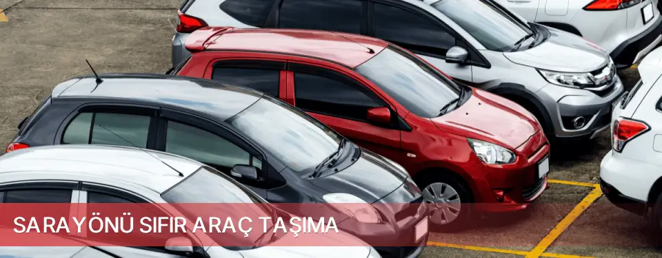 Sarayönü İlçemi Sıfır Araç Taşıma